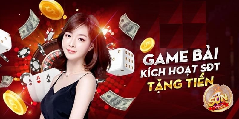 Game bài kích hoạt sđt tặng tiền hiện rất phổ biến